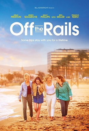 Off The Rails - three women revisit their youth adventures in Europe ...